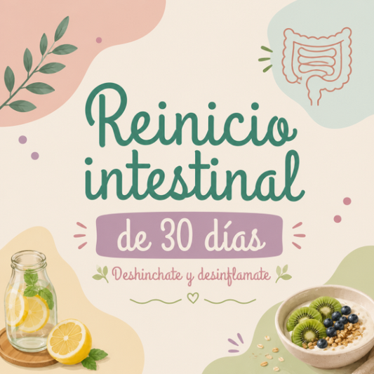 Reinicio intestinal-Deshinchate y desinflamate
