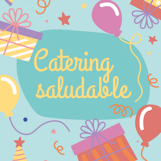 Catering saludable para eventos/juntadas/experiencias familiares (4 recetarios)