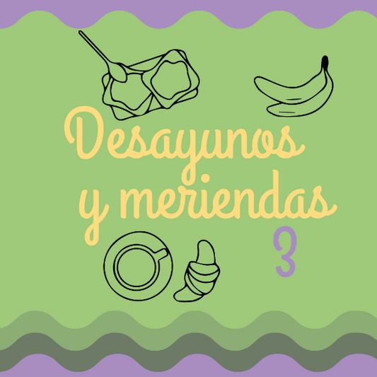 Desayunos y meriendas 3 (DISPONIBLE INDIVIDUAL POR TIEMPO LIMITADO)