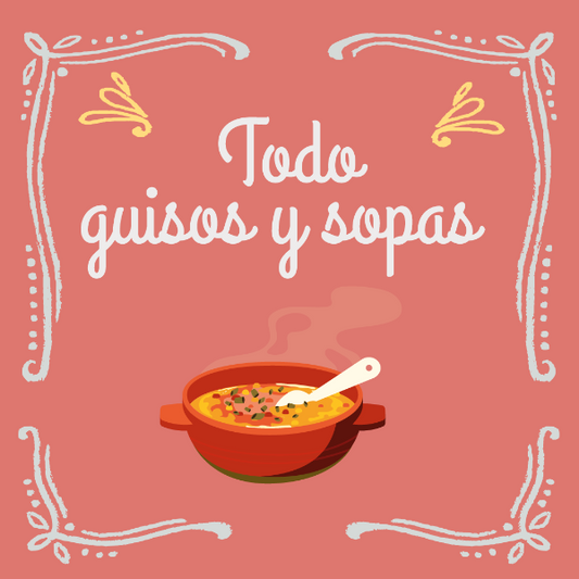 Guisos y Sopas