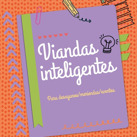 Viandas inteligentes 2 (Desayunos y Meriendas)